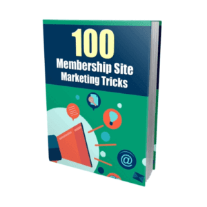 100 Membership Site Marketing Tricks