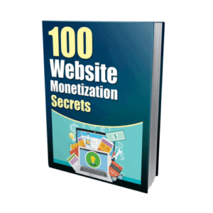 100 Website Monetization Secrets - PLR Raport