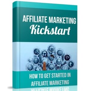 Affiliate Marketing Kickstart - Affiliate Marketing