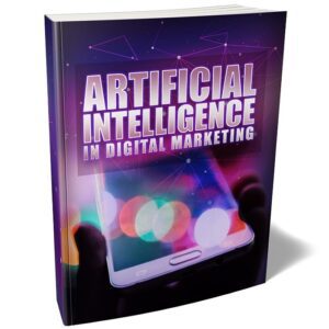 Artificial Intelligence In Digital Marketing