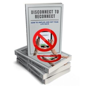 Disconnect To Reconnect