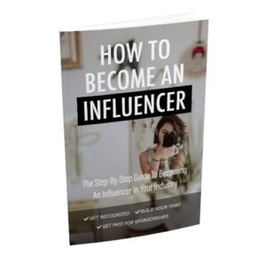 How To Become An Influencer