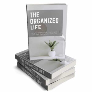 The Organized Life