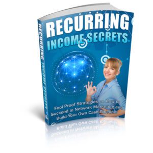 Recurring Income Secrets (Unrestricted PLR)