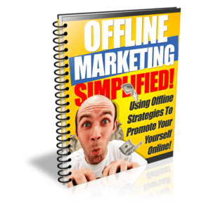 Offline Marketing Simplified (Unrestricted PLR)