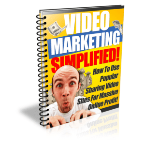 Video Marketing Simplified (Unrestricted PLR)