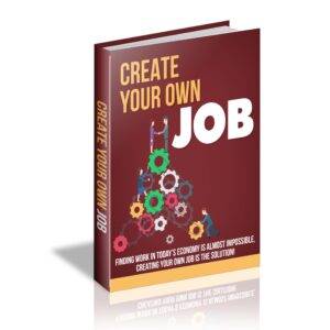 Create Your Own Job (Limited Edition)
