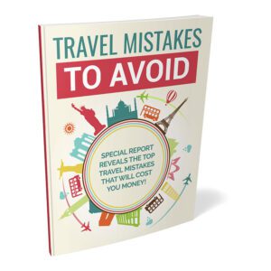 Travel Mistakes To Avoid