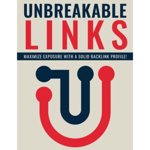 Unbreakable Links