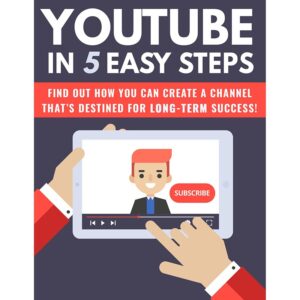 YouTube In 5 Steps