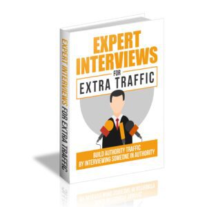 Expert Interviews For Extra Traffic (Limited Edition)