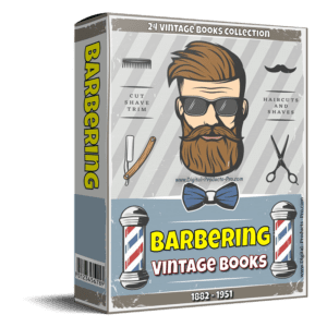 Barbering - 24 Vintage Books Collection (1882 - 1951)
