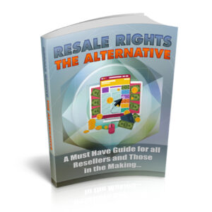 Resale Rights The Alternative (Unrestricted PLR)