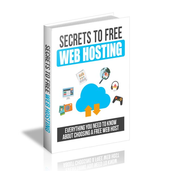 Secrets To Free Web Hosting
