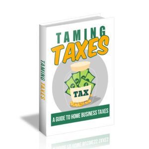 Taming Taxes (Limited Edition)