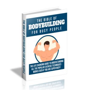 The Bible Of Bodybuilding For Busy People (Limited Edition)