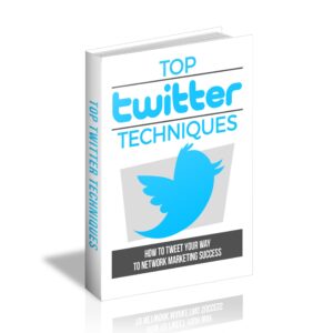 Top Twitter Techniques (Limited Edition)