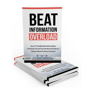 Beat Information Overload
