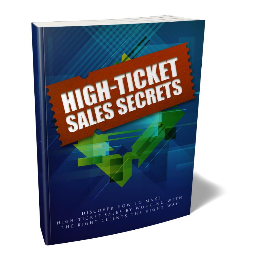 High Ticket Sales Secrets – Digital Products Pro