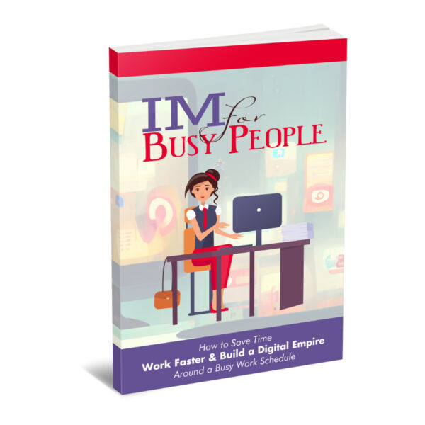 IM For Busy People