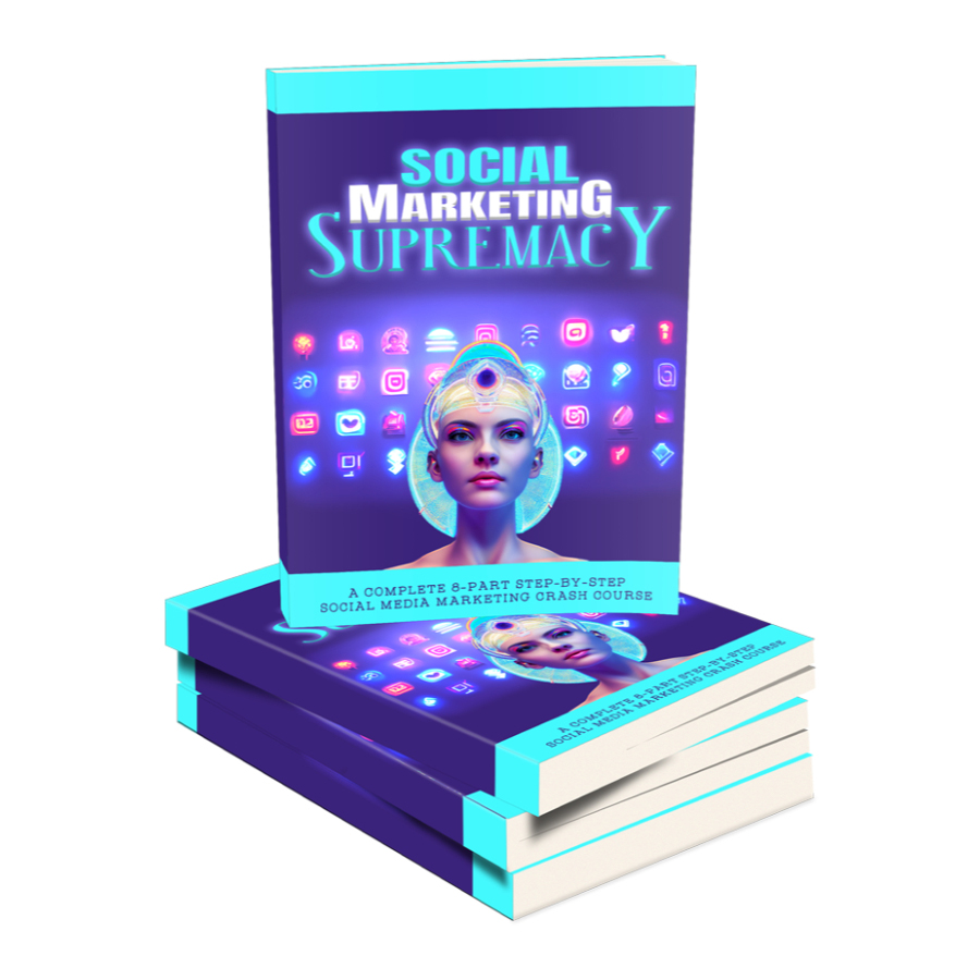 Social Marketing Supremacy (Exclusive Product) – Digital Products Pro