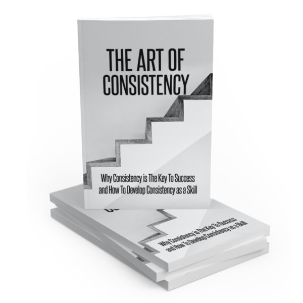 The Art Of Consistency