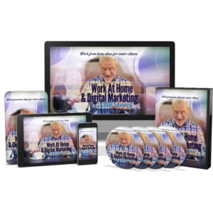 Work At Home and Digital Marketing For Seniors Upgrade Package