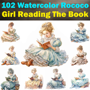 102 Beautiful Watercolor Rococo Girl Reading The Book Printable Graphics / Clip Art, High Quality, 1024x1024