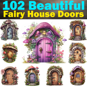 102 Beautiful Fairy House Doors Printable Graphics / Clip Art, High Quality, 1024x1024